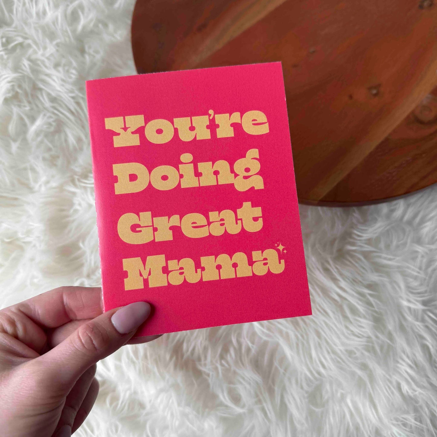You're Doing Great Mama Card