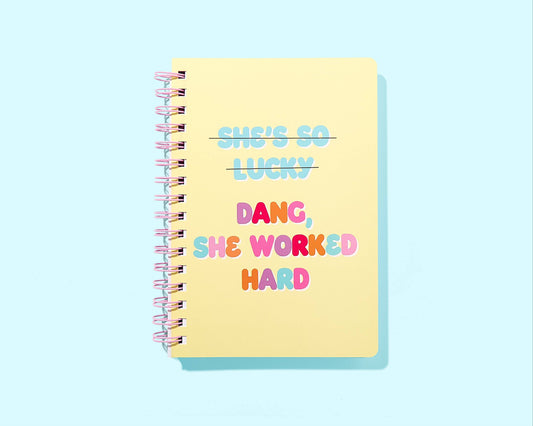 She Worked Hard Spiral Notebook
