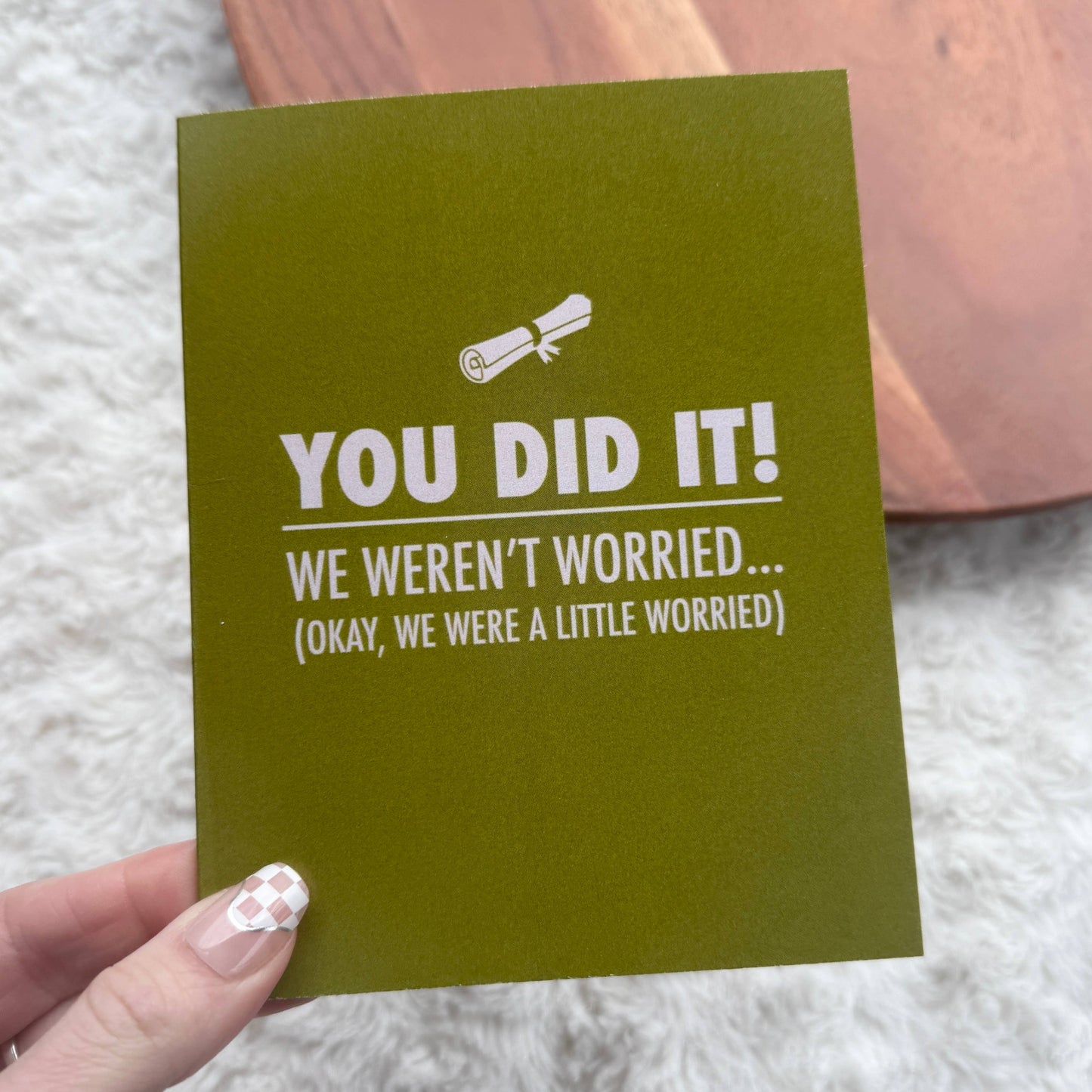 You Did It Graduation Card
