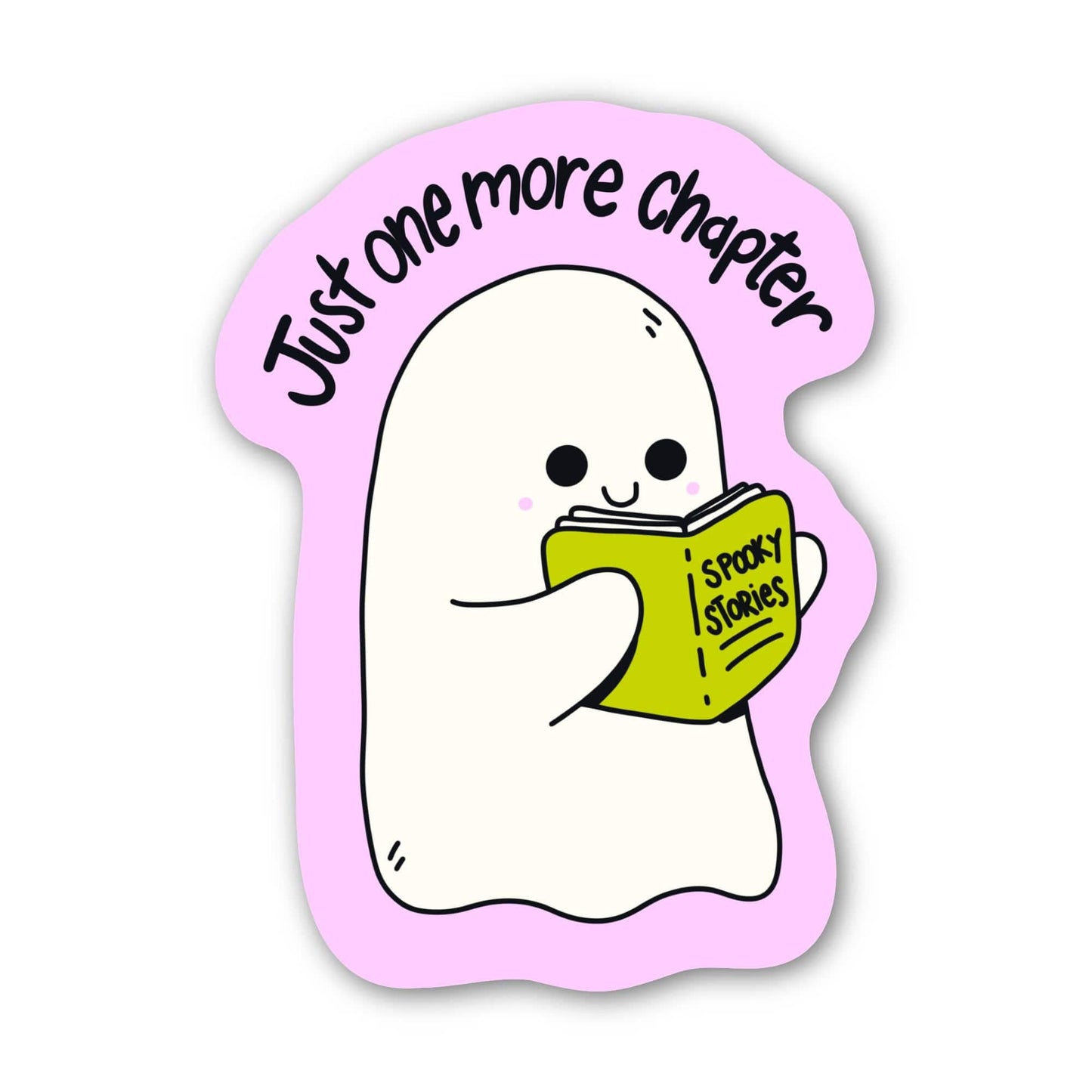 Just One More Chapter Ghost Bookish Sticker