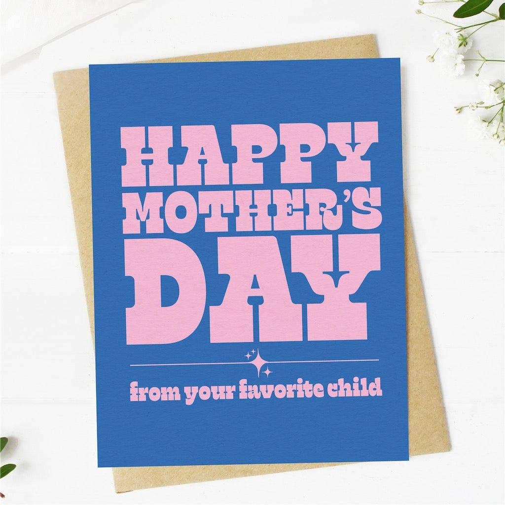 Favorite Child Mother's Day Card