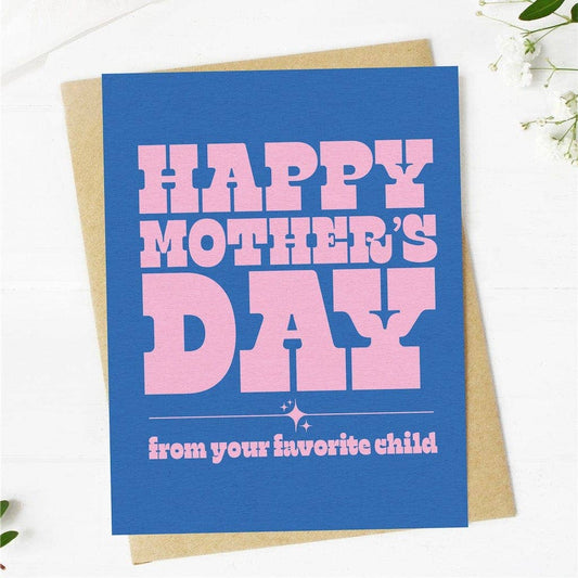 Favorite Child Mother's Day Card