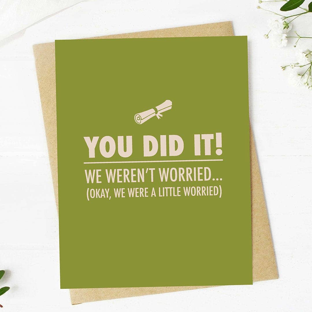 You Did It Graduation Card