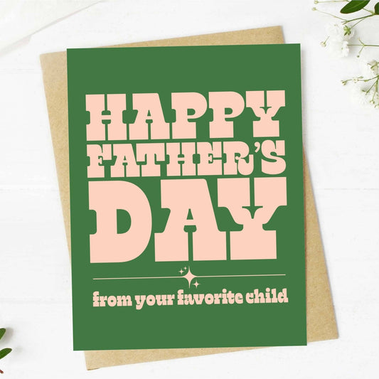 Favorite Child Father's Day Card